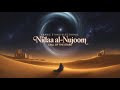 Nidaa Al-Nujoom (نداء النجوم) Call of the Stars: Ethno-Electronic with Mystical Middle Eastern Vibes