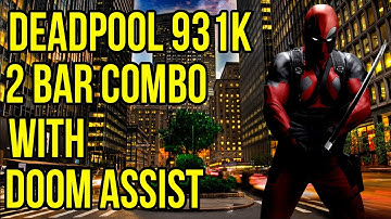 UMvC3 Deadpool 931k 2 Bar Combo With Doom Assist
