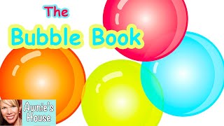 📚 Kids Book Read Aloud: THE BUBBLE BOOK by Elizabeth Ember