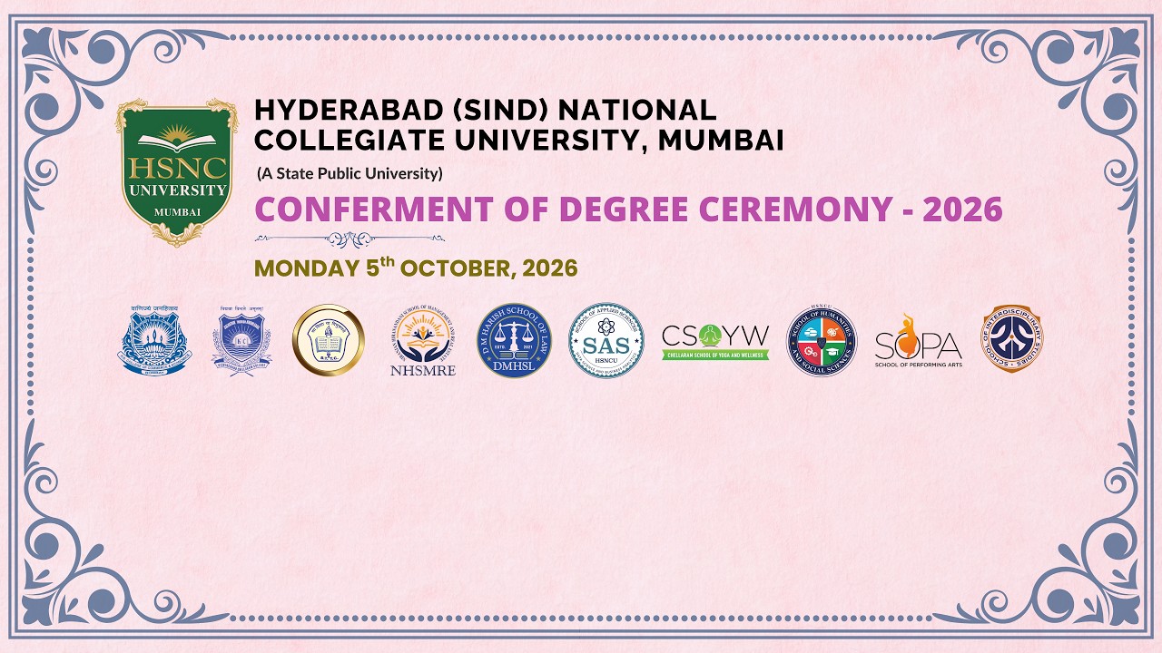 CONFERMENT OF DEGREE CEREMONY | HYDERABAD (SIND) NATIONAL COLLEGIATE UNIVERSITY, MUMBAI