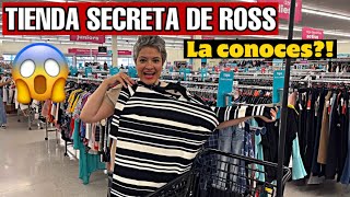 La Tienda SECRETA de ROSS  LLENA DE MERCANCIA Y EXCELENTES PRECIOS, LA CONOCES?!