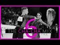 ►CHA CHA CHA MUSIC MIX #6