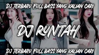 DJ viral Runtah- Fyp TikTok Terbaru