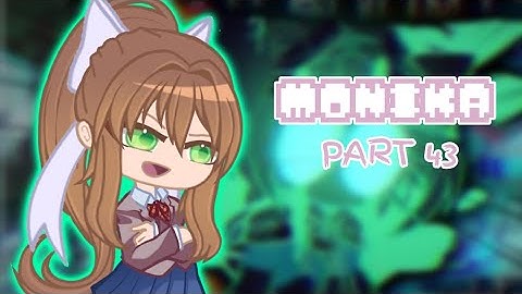 Monika part 43 || Audition mep by @Zai_31 || #BadTimeMepZai