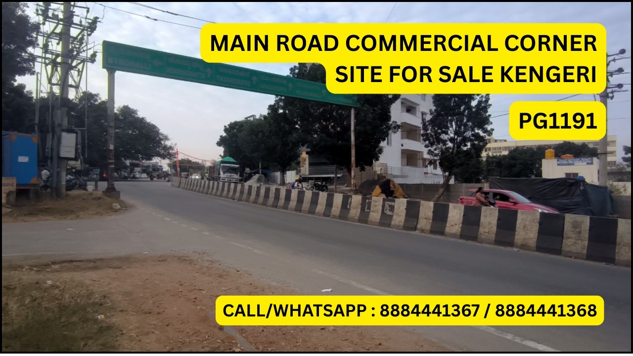 Commercial Site for Sale on 80 Feet Road in Kengeri | PG1191 | 8884441367 / 8884441368 Site for Sale
