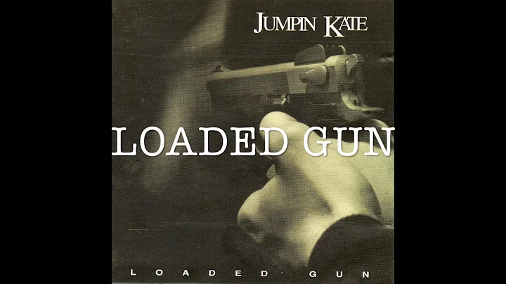 "Loaded Gun" - Jumpin' Kate; Lincoln, NE