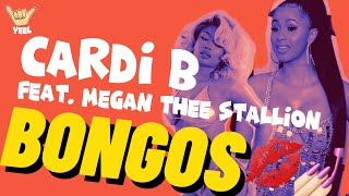 Cardi B- Bongos feat. Megan Thee Stallion (lirik & terjemahan)
