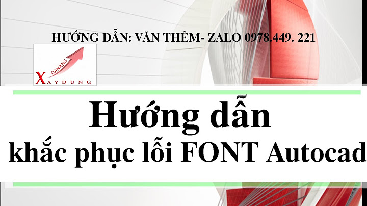 Hướng dẫn cài font chữ cho autocad