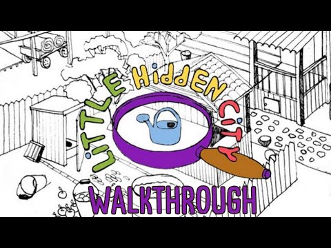 Little hidden city - full walkthrough [OLD GAME VERSION]