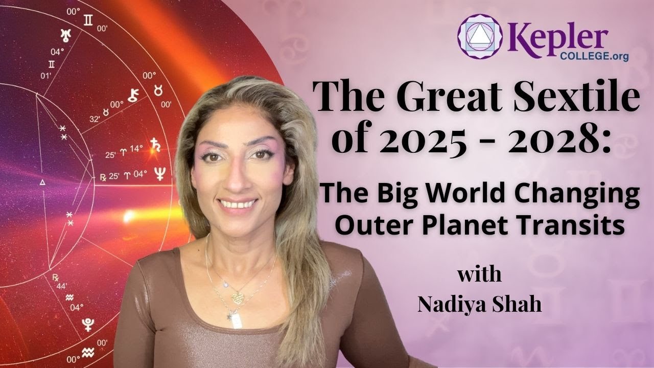The Great Sextile of 2025 - 2028: The Big World Changing Outer Planet Transits