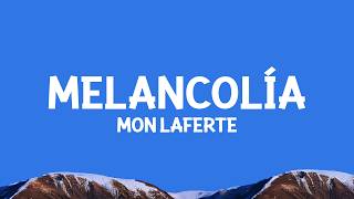 @Monlaferte - Melancolía (Letra)