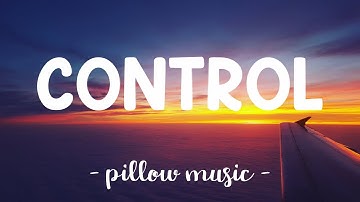 Control - Halsey (Lyrics) 🎵