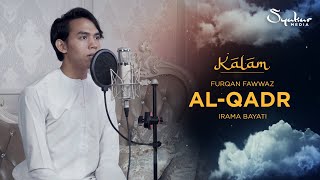 Furqan Fawwaz - Surah Al-Qadr (Bayati)