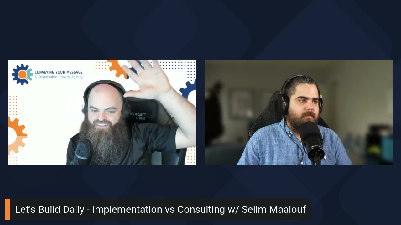 Let's Build Daily - Implementation vs Consulting with Selim Maalouf