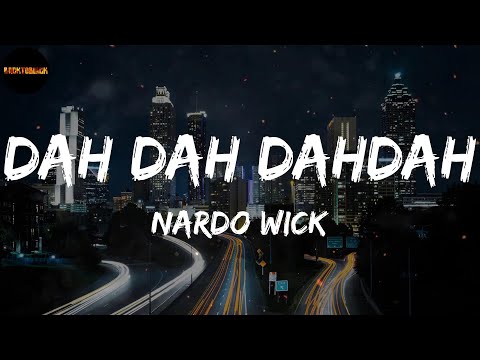 Nardo Wick - Dah Dah DahDah (Lyrics)