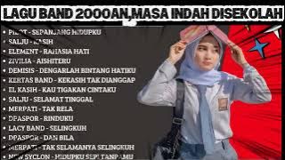LAGU INDONESIA POP TERBARU TAHUN 2000AN | LAGU HITS KENANGAN MASA SMA [FULL ALBUM] 