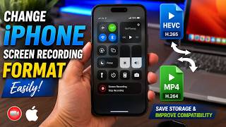How to Change Screen Recording Format on iPhone (HEVC to MP4 Fix)