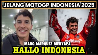 KOCAK🔥MARQUEZ NGOMONG BAHASA INDONESIA JELANG MOTOGP INDONESIA 2025🔥motoGP2025