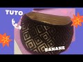 Tuto  la banane avec patron