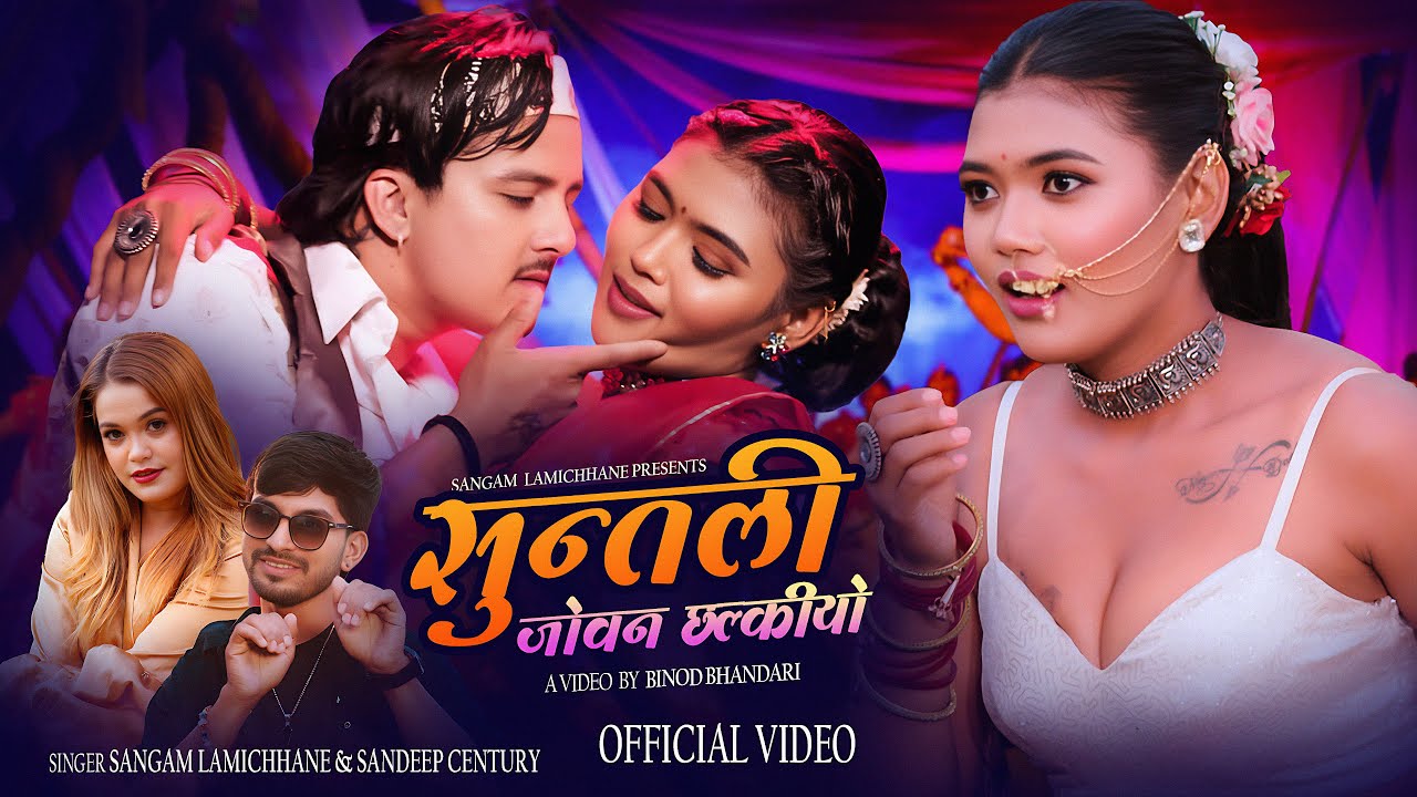 Suntali Jovan Chhalkiyo | Sangam Lamichhane · Sandeep Century Ft .Obi Rayamajhi/Sanchita Bolakhe