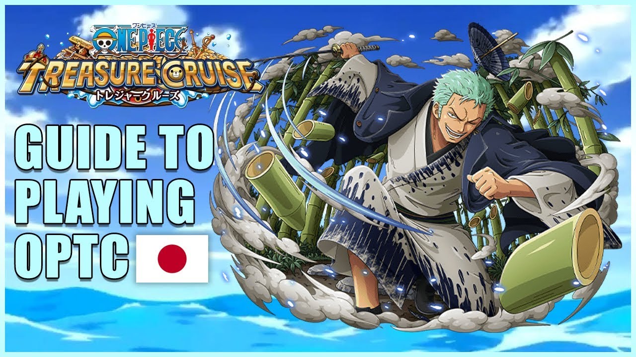 How to Play One Piece Treasure Cruise Japan!