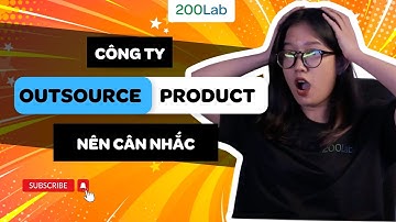 Hỏi đáp #2: Công ty Outsource vs Product các bạn nên cân nhắc