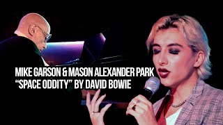 Mike Garson & Mason Alexander Park Perform Bowie's Space Oddity at The Sun Rose