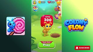 Colony Flow - level 300 - Gameplay walkthrough