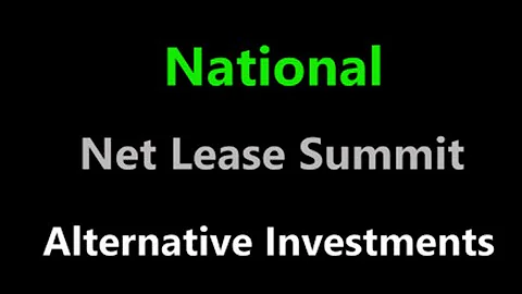 Net Lease Summit (National)  Alternative Investmen...