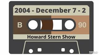 Famous 2004 - 12 - 7 - 2 - Howard Stern Show Net Worth