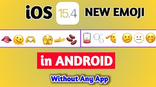 iOS 15.4 New Emoji Update in Android without any App 😲 #ios