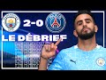 🏆 City 2-0 PSG: City en finale grâce à Mahrez! Le PSG a craqué!