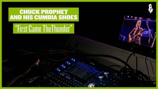Chuck Prophet and His Cumbia Shoes - "First Came The Thunder" (live on eTown)