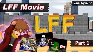 LFF Movie: part 1/2 [Eng subs]