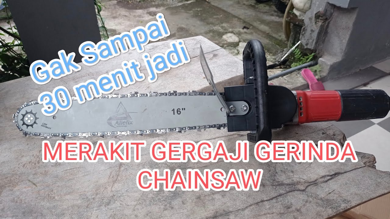 MERAKIT CHAINSAW GERINDA / GERGAJI GERINDA sariminnganjuk YouTube
