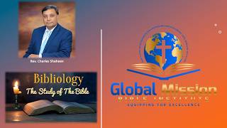 Bibliology: The Study of the Bible (Part 1)