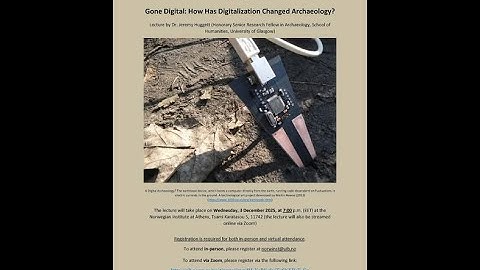 Gone Digital: How Has Digitalization Changed Archaeology