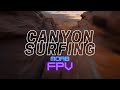 Canyon surfing  moab fpv