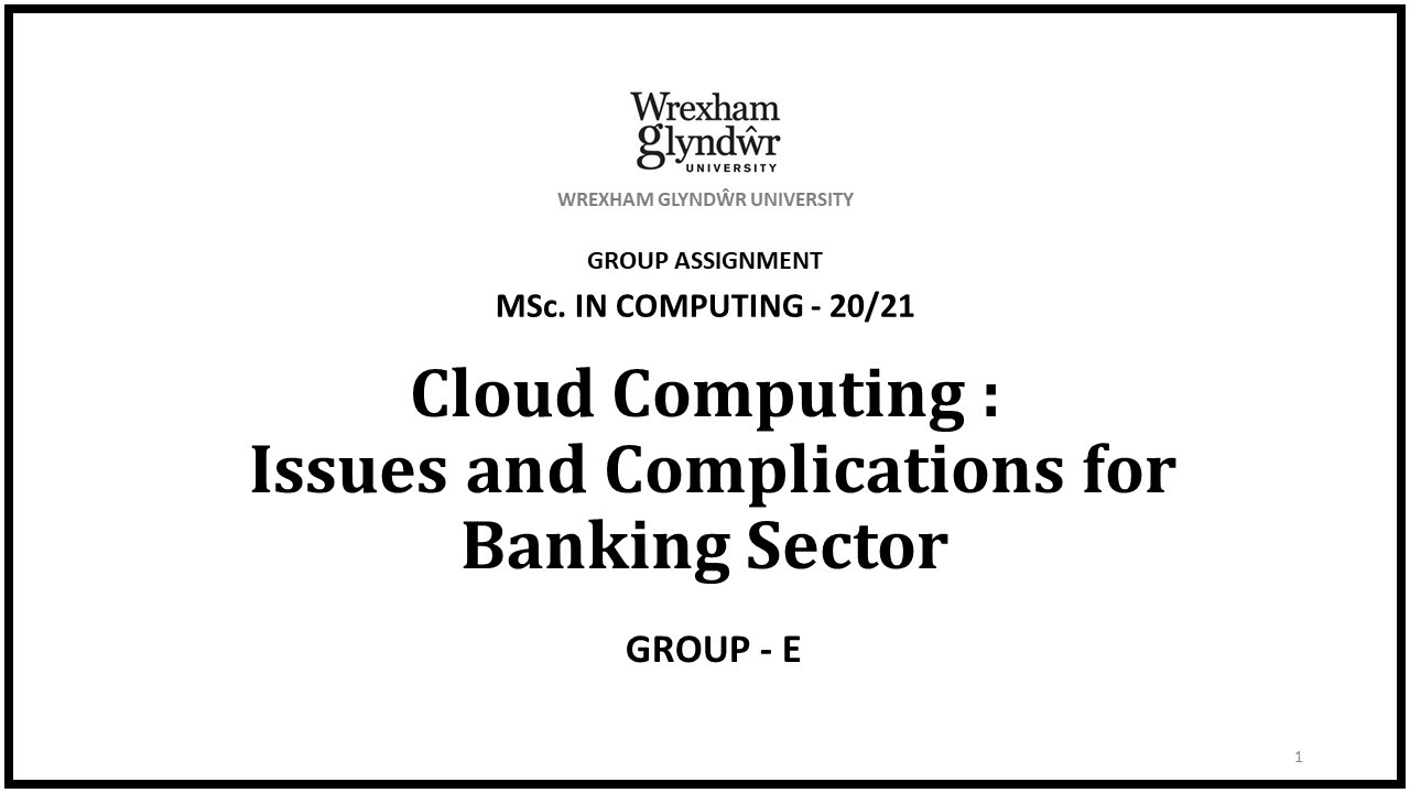 Cloud Computing : Issues and Complications for Banking Sector