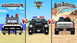 Minecraft Police car vs GTA 5 Police car vs GTA San Andreas Police car  which is best?