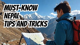 Nepal Travel Tricks Only Insiders Know