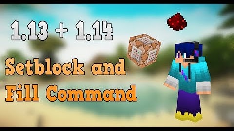 ✓Minecraft: How to use the Setblock and Fill Commands - [Minecraft 1.13 + 1.14]
