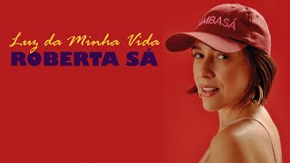 Video thumbnail of "Roberta Sá - Luz da Minha Vida  (Lyric Video)"