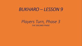 How to Play Bukharo - Lesson 9 (Players Turn, Phase 3: Discard)