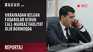 Ukrainadan kelgan fuqarolar uchun call-markaz faoliyat olib bormoqda