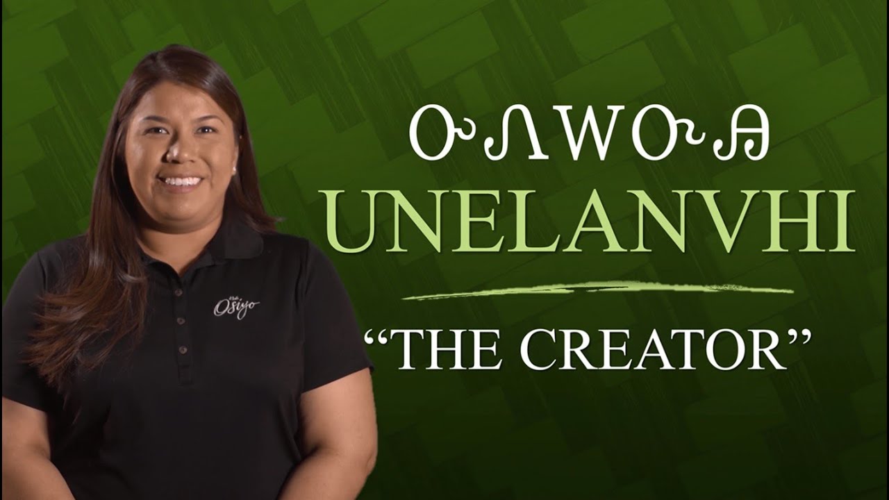 CHEROKEE WORD OF THE WEEK THE CREATOR YouTube