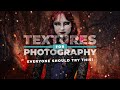 Using Textures In Creative Photography