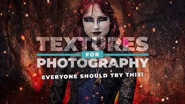 Using Textures In Creative Photography