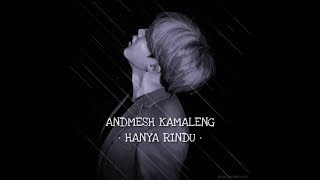 Hanya Rindu - Andmesh kamaleng - Lyrics Animation | Story Wa Kekinian