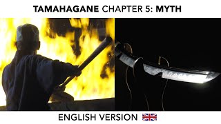 tamahagane chapter 5: myth (english version)